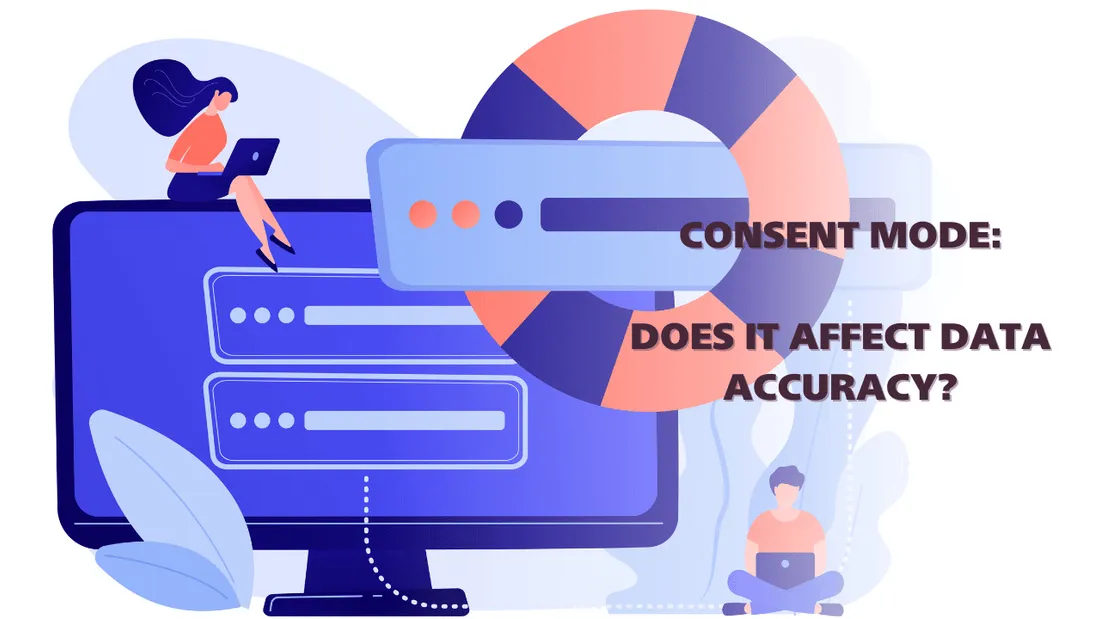 How does consent mode affect overall data accuracy?