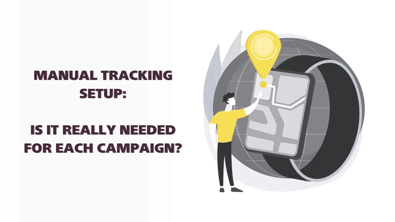 Do we need to set up event tracking manually for each new campaign or landing page?